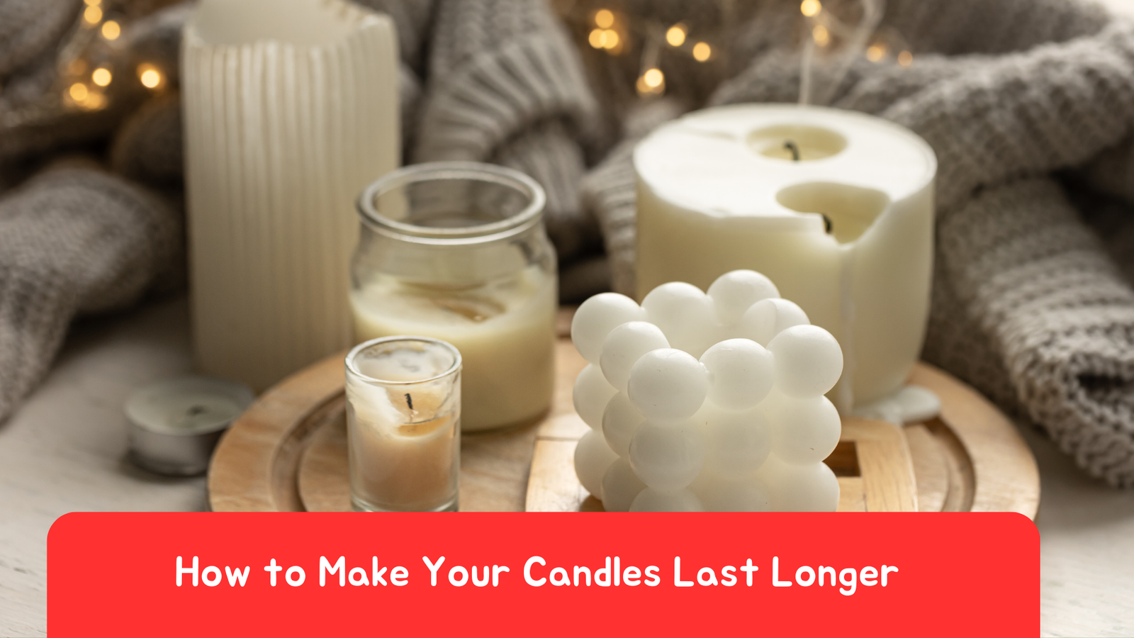 Discover simple tips to make your candles burn longer and maintain their quality.